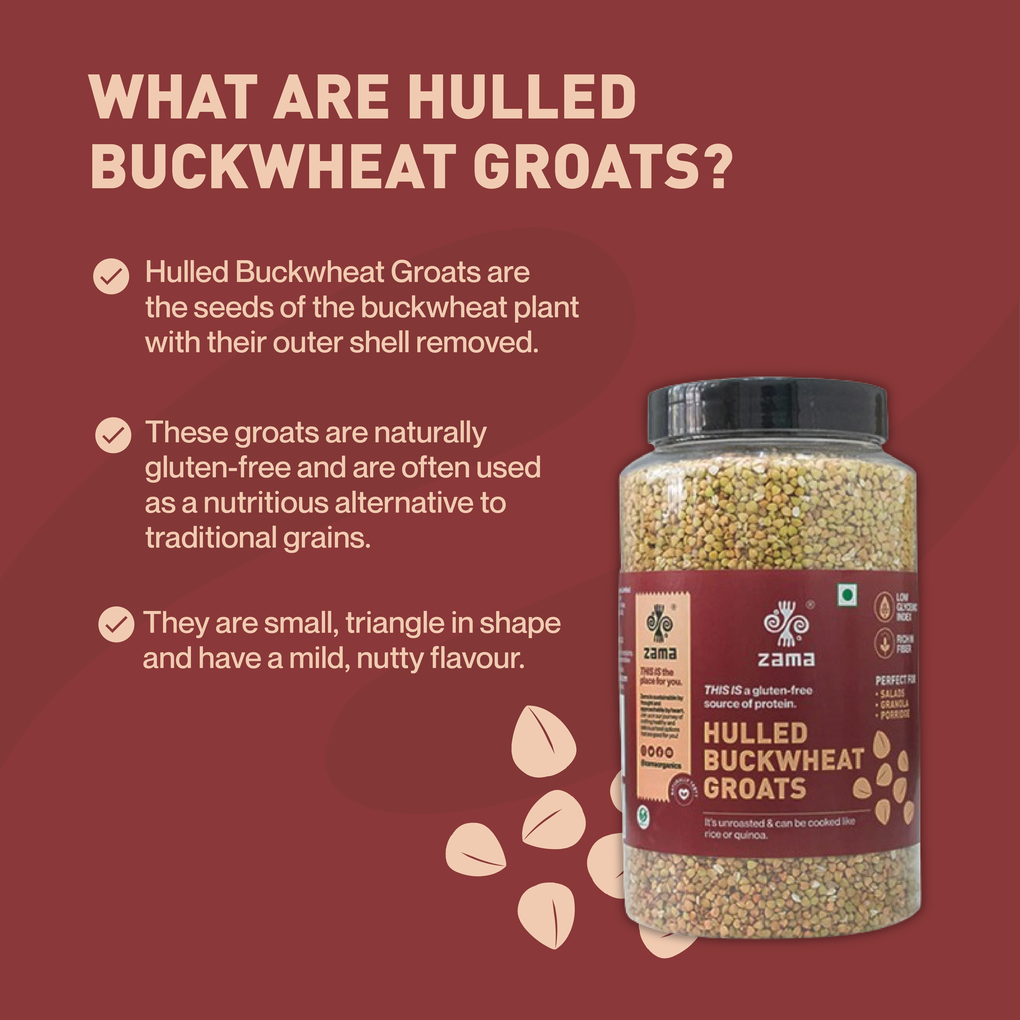 HULLED BUCKWHEAT GROATS